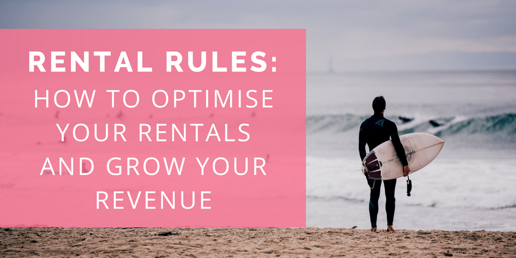 Rental Rules The perfect tool to optimise your rentals and grow your